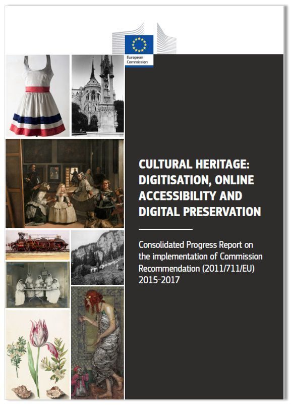 European Commission report on Cultural Heritage: Digitisation, Online Accessibility and Digital Preservation