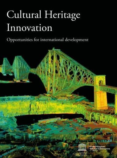 Cultural Heritage Innovation: Opportunities for International Development